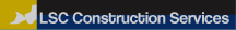 LSC Construction Services